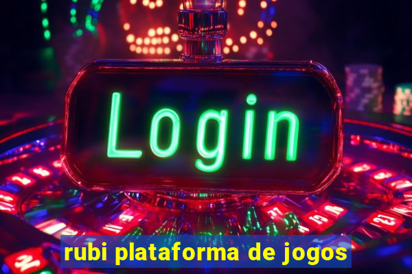 rubi plataforma de jogos